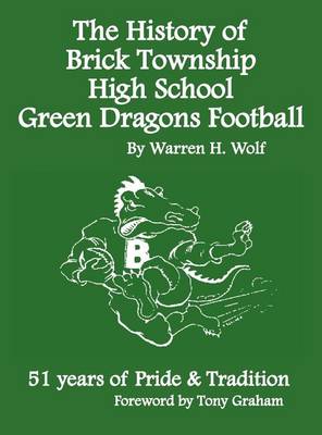 Book cover for The History of Brick Township High School Football