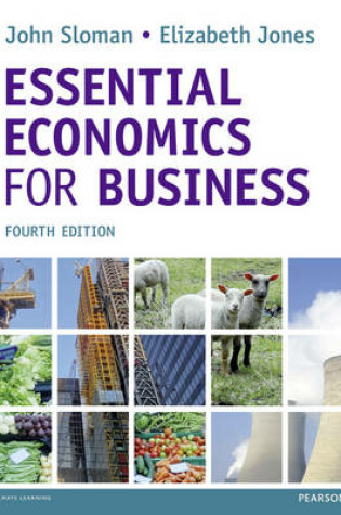 Cover of Essential Economics for Business (formerly Economics and the Business Environment)