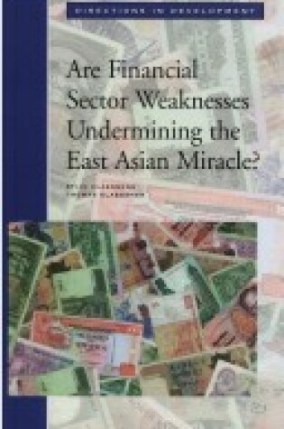 Cover of Are Financial Weaknesses Undermining the East Asian Miracle?