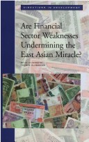 Book cover for Are Financial Weaknesses Undermining the East Asian Miracle?