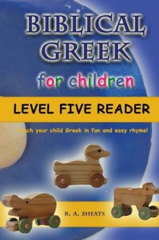 Cover of Biblical Greek for Children Level Five Reader