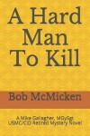 Book cover for A Hard Man To Kill