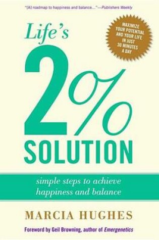 Cover of Life's 2% Solution: Simple Steps to Achieve Happiness and Balance