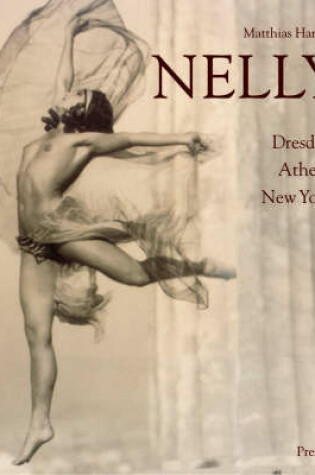 Cover of Nelly: Dresden, Athens, New York