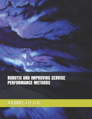 Book cover for Robotic and Improving Service Performance Methods