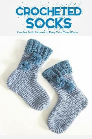 Cover of Crocheted Socks
