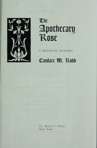 The Apothecary Rose by Candace M Robb