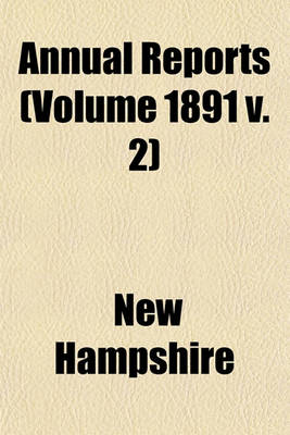 Book cover for Annual Reports (Volume 1891 V. 2)