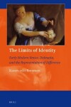 Book cover for The Limits of Identity: Early Modern Venice, Dalmatia, and the Representation of Difference