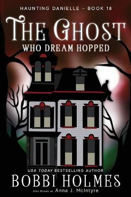 Book cover for The Ghost Who Dream Hopped