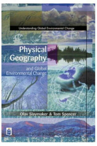 Cover of Physical Geography and Global Environmental Change