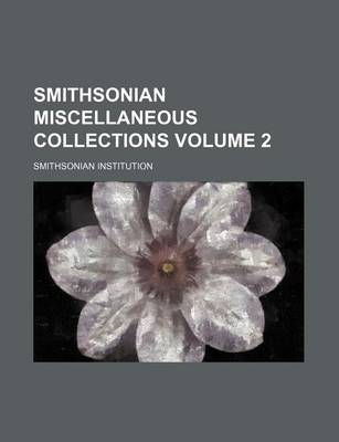 Book cover for Smithsonian Miscellaneous Collections Volume 2