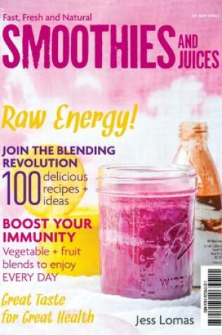 Cover of Fast, Fresh and Natural Smoothies and Jucies