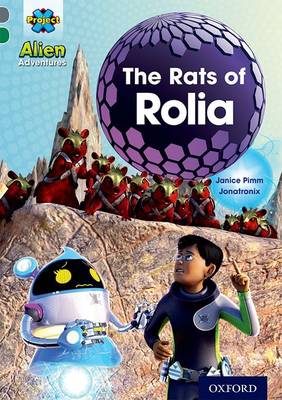 Book cover for Project X Alien Adventures: Grey Book Band, Oxford Level 12: The Rats of Rolia