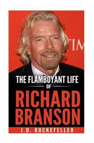 Cover of The Flamboyant Life of Richard Branson