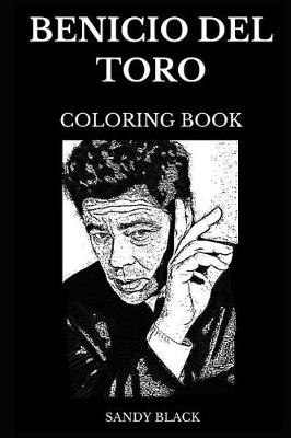 Book cover for Benicio Del Toro Coloring Book