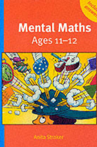 Cover of Mental Maths Ages 11-12 Trade edition