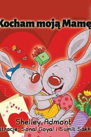 Cover of Kocham Moja Mame
