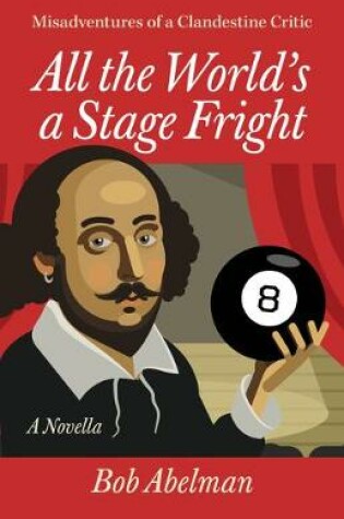 Cover of All the World's a Stage Fright