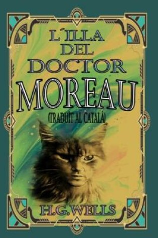 Cover of L´ILLA DEL DOCTOR MOREAU (traduït al català)