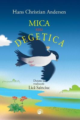 Book cover for Mica sau Degetica