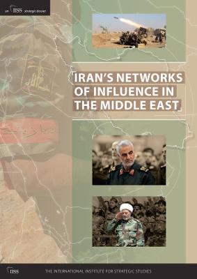 Book cover for Iran's Networks of Influence in the Middle East