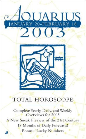 Book cover for Total Horoscopes 2003: Aquarius