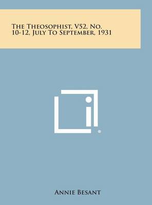 Book cover for The Theosophist, V52, No. 10-12, July to September, 1931