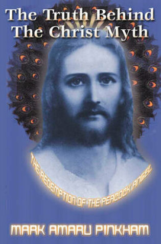 Cover of Truth Behind the Christ Myth