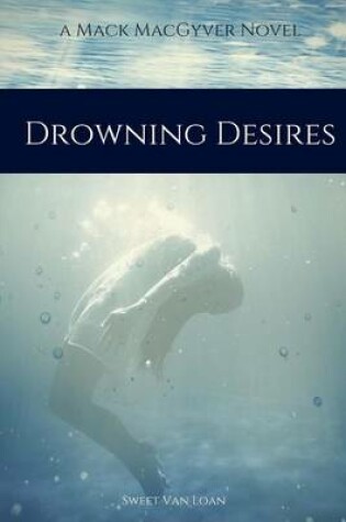 Cover of Drowning Desires