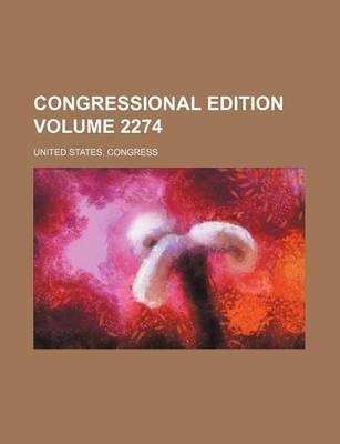 Book cover for Congressional Edition Volume 2274