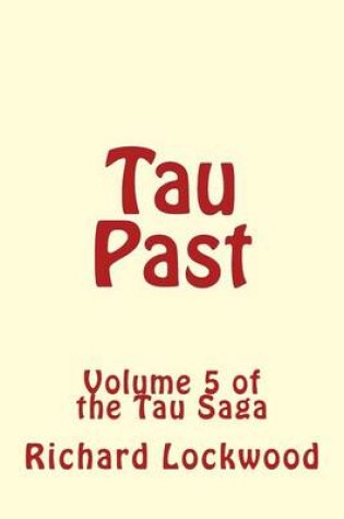 Cover of Tau Past