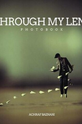 Cover of Through my lens