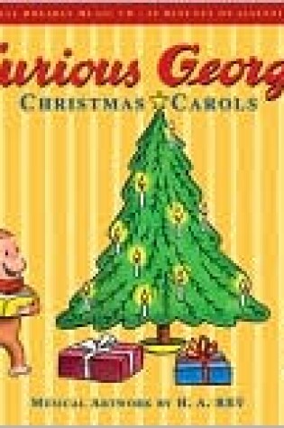 Cover of Curious George Christmas Carols