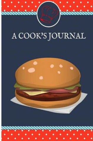 Cover of A Cook's Journal Big Burger