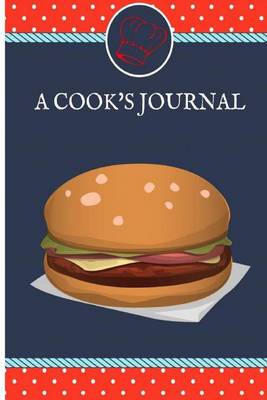 Book cover for A Cook's Journal Big Burger