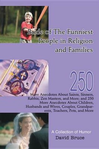 Cover of Bride of the Funniest People in Religion and Families