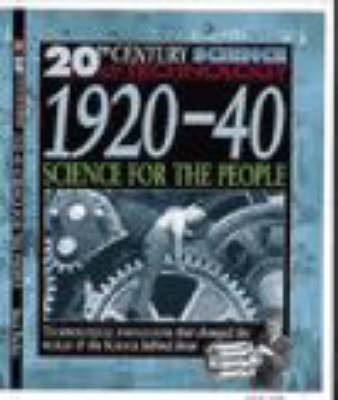 Book cover for 20 Century Science: 1920s & 40s Science For The People