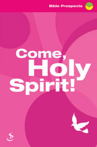 Cover of Come, Holy Spirit!