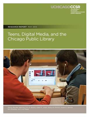 Book cover for Teens, Digital Media, and the Chicago Public Library