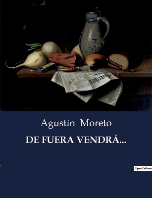 Book cover for de Fuera Vendrá...