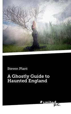 Book cover for A Ghostly Guide to Haunted England