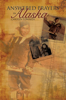 Book cover for Answered Prayers in Alaska