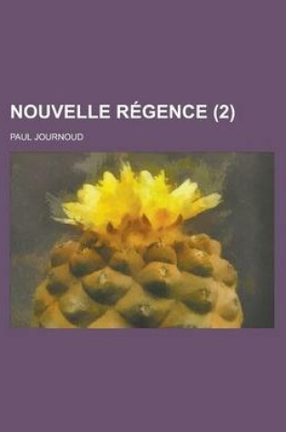 Cover of Nouvelle Regence (2)