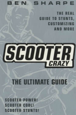 Cover of Scooter Crazy!