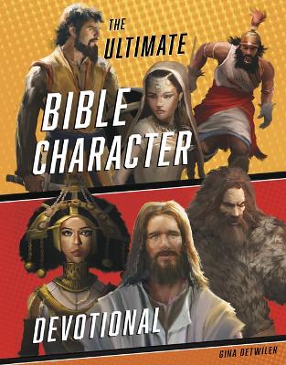 Book cover for Ultimate Bible Character Devotional, The