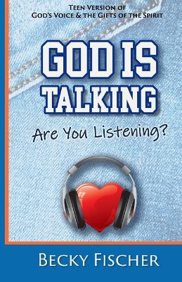 Book cover for God Is Talking. Are You Listening?