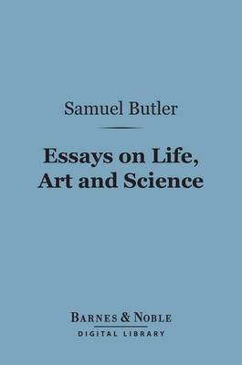 Cover of Essays on Life, Art and Science (Barnes & Noble Digital Library)