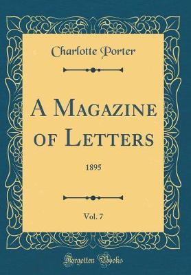 Book cover for A Magazine of Letters, Vol. 7