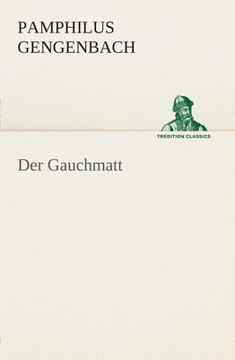 Book cover for Der Gauchmatt